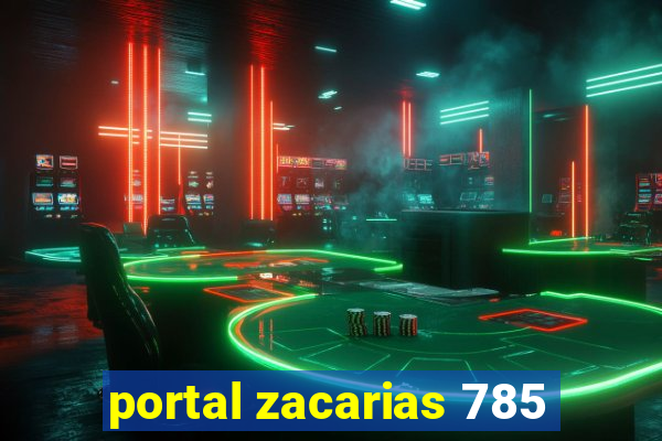 portal zacarias 785